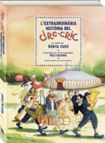 L'extraordinària història del Circ Cric
