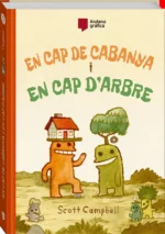 En Cap de cabana i En cap d'arbre